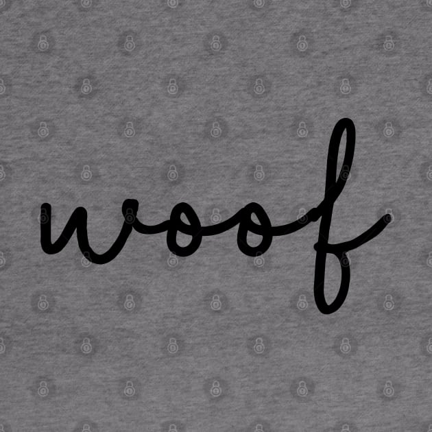 Dog woof by DesignsandSmiles